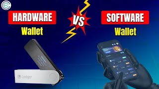 Hardware Wallet vs Software Wallet
