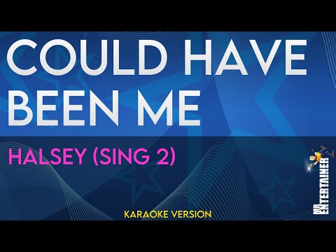 Could Have Been Me - Halsey from Sing 2 (Karaoke Version)