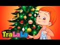 O, brad frumos - Cântece de iarnă pentru copii | TraLaLa