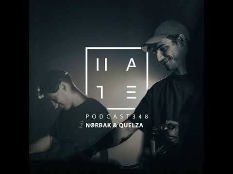 NØRBAK b2b QUELZA @ Hate Showcase Podcast#348 (20.08.2023)