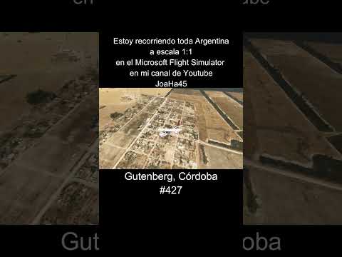 Comenten por donde quieren que pase 🇦🇷 #gutenberg #cordoba #argentina #microsoftflightsimulator
