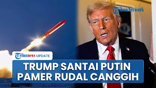 Putin Sesumbar! Trump Peringatkan Rusia: AS Punya Kapal Selam Nuklir Canggih di Lepas Pantai Mereka