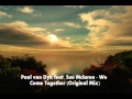 Paul van Dyk feat. Sue Mclaren - We Come Together (Original Mix) - HD Audio