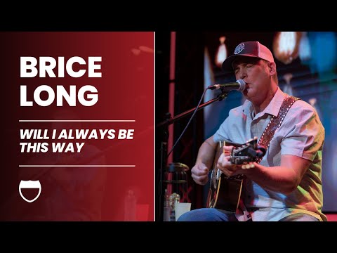 Thumbnail for 'Will I Always Be This Way' by Randy Houser Performed By Brice Long (Acoustic) | Interstate Music by Brice Long