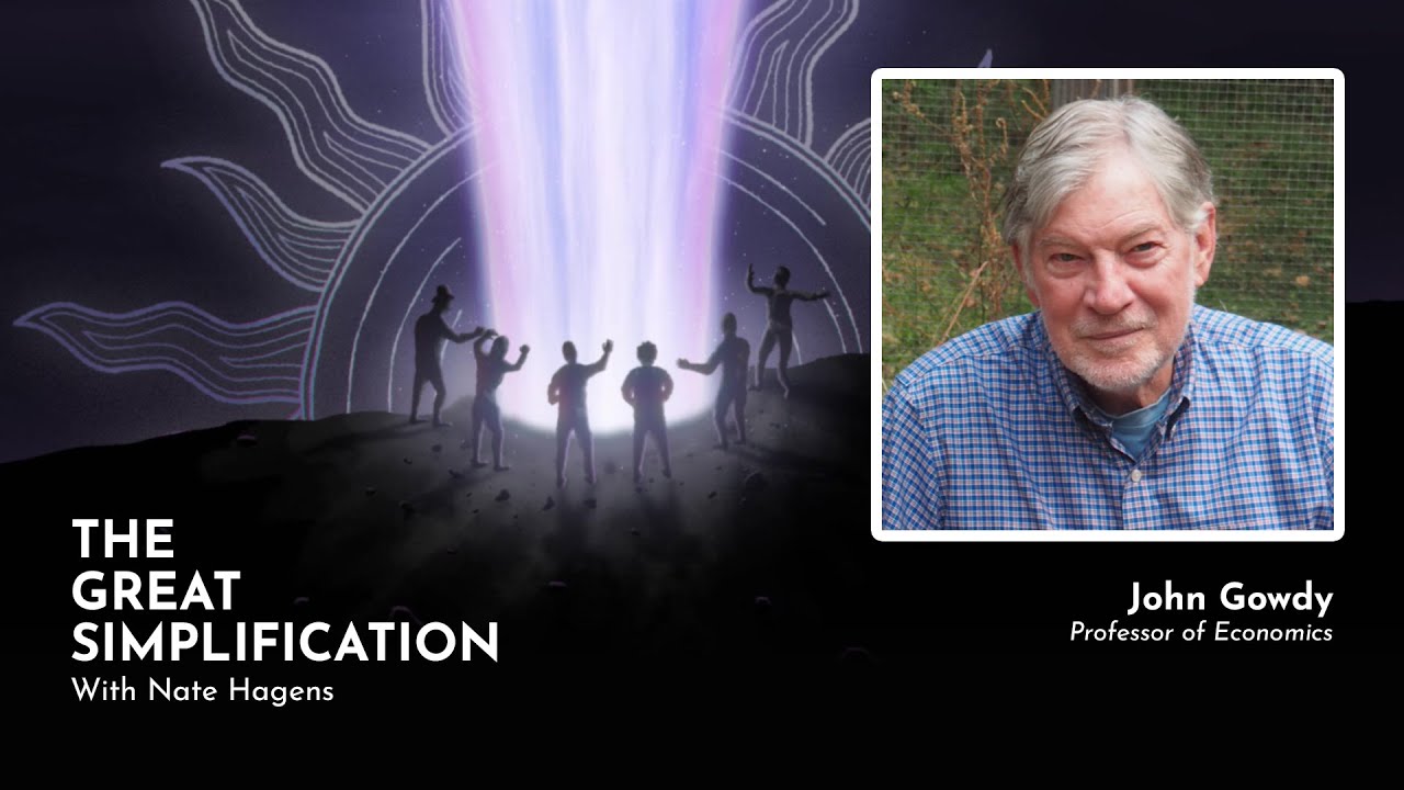John Gowdy: “Superorganisms, Crazy Ants, and Fire Apes, Oh My!" | The Great Simplification #14
