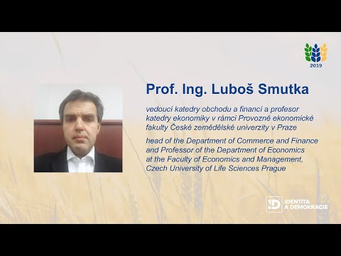 Prof. Ing. Luboš Smutka, PhD - Conference The future of European agriculture 2019