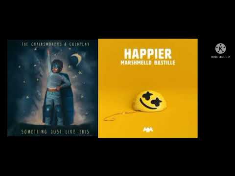 something just like this x happier marshup