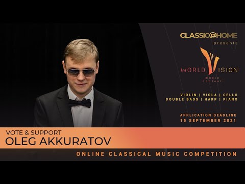 Oleg Akkuratov - Piano - Russia - Regional level - Worldvision 2021