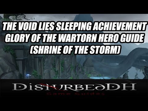The Void lies Sleeping - Mythic Achievement - Glory of the Wartorn Hero Guide (Shrine of the Storm)