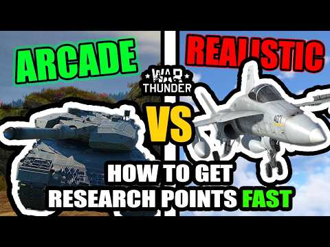 How To GRIND Research Points FAST in War Thunder 2025! (Arcade vs Realistic RP Comparison Test)