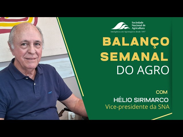 Balanço Semanal do Agro - 23 de outubro