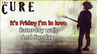 The Cure - Friday I'm In Love (Karaoke)