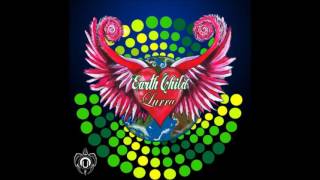 Earth Child - Lurra [Full EP]