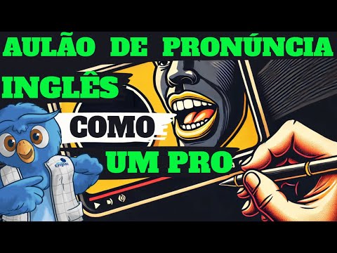 Aulão de PRONÚNCIA | Destrave Sua Pronúncia no INGLÊS