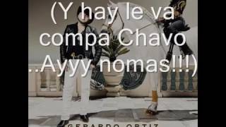 (Letra) El Chavo - Gerardo Ortiz