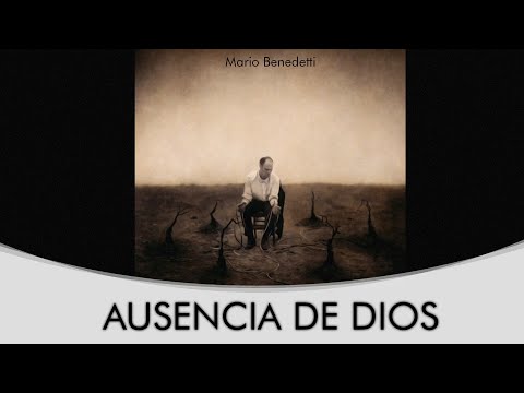 Ausencia de Dios (Mario Benedetti)