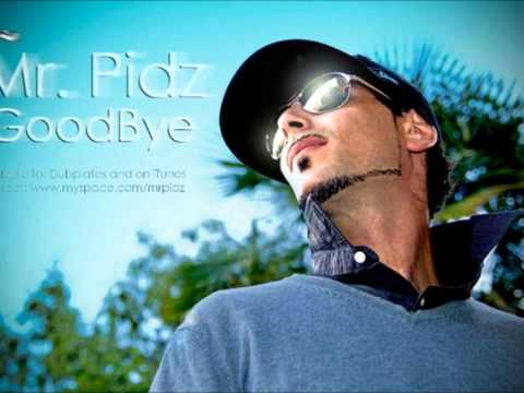 Mr Pidz - Good Bye (Don Corleon Prod) 2010 + Download Link