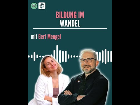 Bildung im Wandel | Mit Gert Mengel