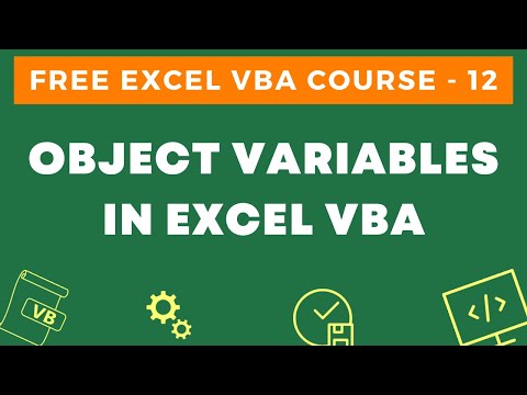 Free Excel VBA Course 12 Using Object Variables in Excel VBA