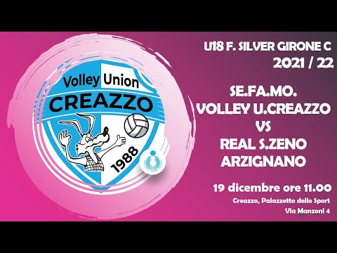Under 18 Femminile Silver 21/22 - Se.Fa.Mo. Volley Creazzo Vs Real S.Zeno Arzignano