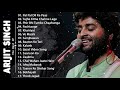 Download Arijit Singh New Song 2021 Best Playlist Of Ariji Singh Ariji Singh Love Songs Mp3 Song