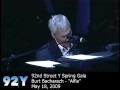 Burt Bacharach performs "Alfie" at 92nd Street Y Spring Gala