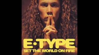 E-Type ‎– Set The World On Fire (Extended) 1994