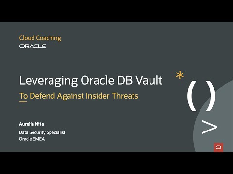 Leveraging Oracle Database Vault to Defend Against Insider Threats