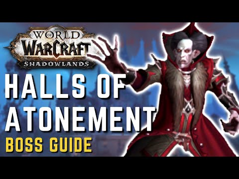 Halls of Atonement Boss Guide - Quick Mythic Dungeon Guide