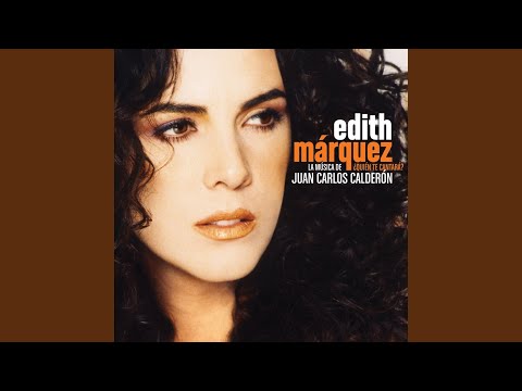 Quien Te Cantara - Edith Marquez