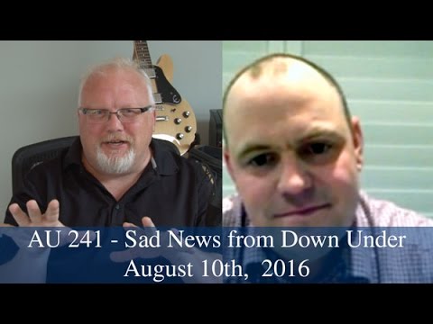 AU 241 - Sad News from Down Under
