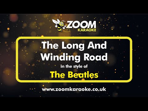 The Beatles - The Long And Winding Road (Karaoke Version) with Lyrics On Screen