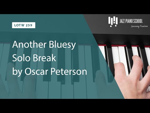 Another Bluesy Solo Break by Oscar Peterson (LOTW #259)