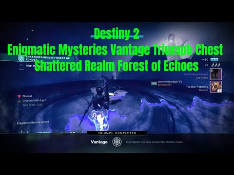 Destiny 2 - Enigmatic Mysteries Vantage Triumph Chest - Shattered Realm Forest of Echoes