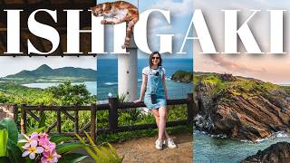 ISHIGAKI, OKINAWA 🌺🏝️⛩️ best things to do, hidden gems & 2 day itinerary