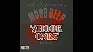 Mobb Deep - Shook Ones, Pt. II (Uncensored)