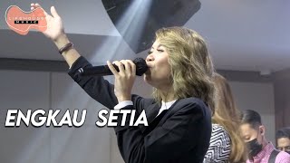 Engkau Setia - Lifehouse Music ft. Inda Belgrade Latukolan