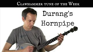 Clawhammer Banjo Tune (and Tab) of the Week: "Durang's Hornpipe"