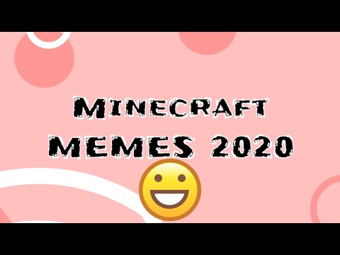 Minecraft Memes 2020! *PART 1*