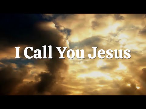 I Call You Jesus | Christian Songs For Kids