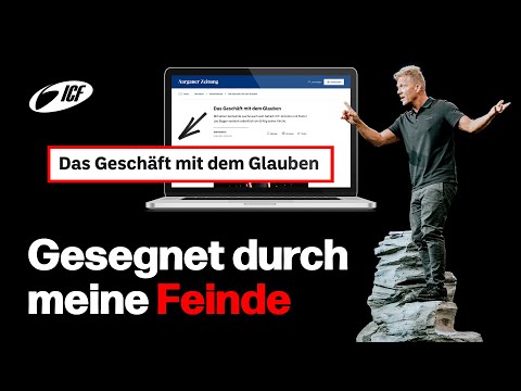 Gesegnet durch meine Feinde | Leo Bigger | ICF Zürich