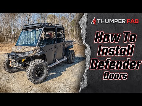How to Install Thumper Fab Can-Am Defender Half Doors