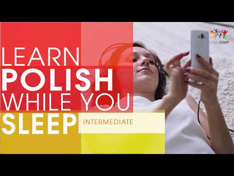 Learn Polish while you Sleep! Intermediate Level! Learn Polish words & phrases while sleeping!