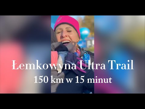 150 km w 15 minut - Łemkowyna Ultra Trail 2024