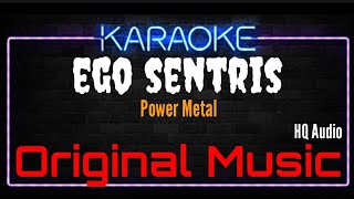 Download lagu Karaoke Ego Sentris ( Original Music ) HQ Audio - Power Metal mp3