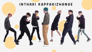 INTHADI KAPPAKIZHANGE || BTS Tamil edit ( Dance practice )