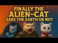 Cat Saves The World Alien Invasion Adventure Cat Catimama Cartoon Animation Viral Cute