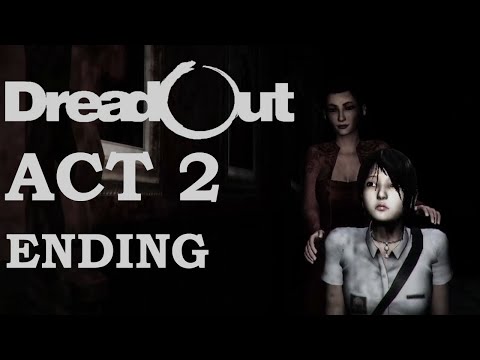 The Mansion - DreadOut ACT 2 [Ending]