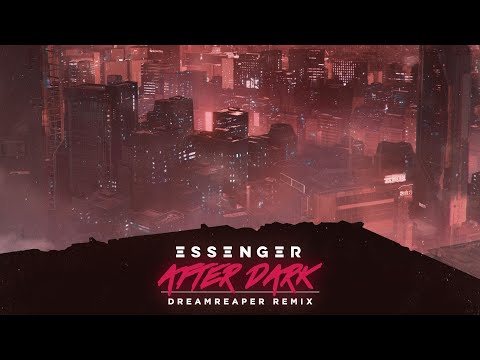 Video thumbnail for After Dark [DreamReaper Remix]
