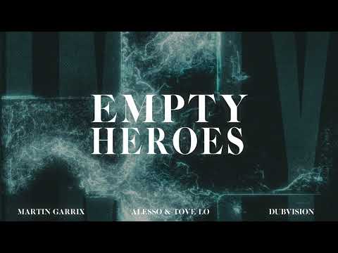 Martin Garrix & Dubvision x Alesso & Tove Lo - Empty (Wellkrow "Heroes" Edit)